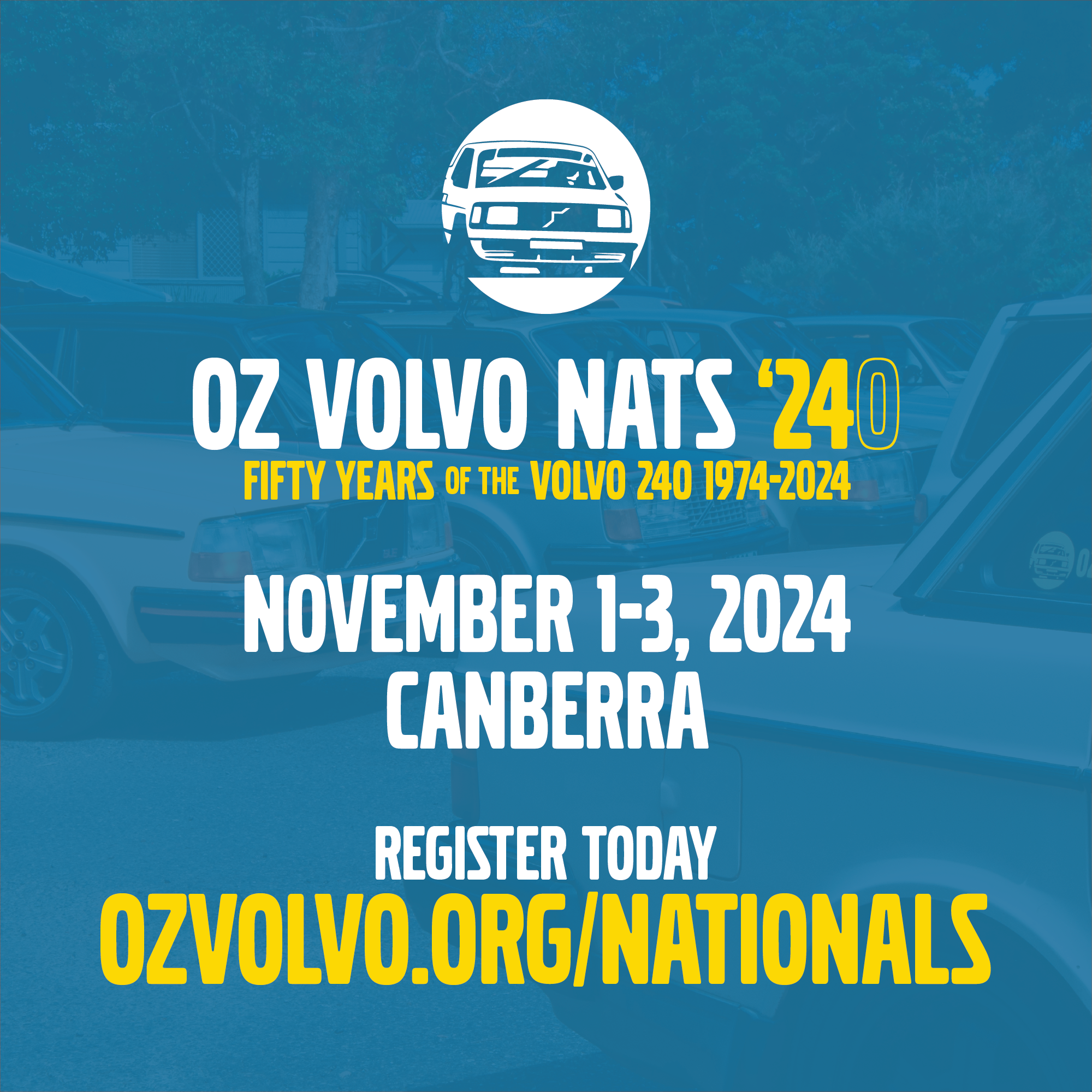 Oz Volvo Nationals 2024 - November 1-3 Canberra ACT